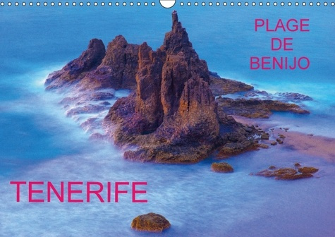 TENERIFE PLAGE DE BENIJO CALENDRIER MURAL 2018 DIN A3 HORIZO - LA PLAGE SOLITAIRE DE BENIJO E