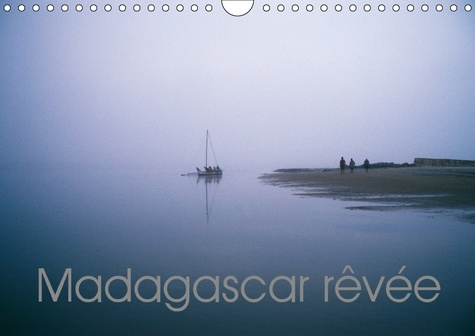 MADAGASCAR REVEE CALENDRIER MURAL 2018 DIN A4 HORIZONTAL - CARNET DE VOYAGE EN PHOTOGRAPH