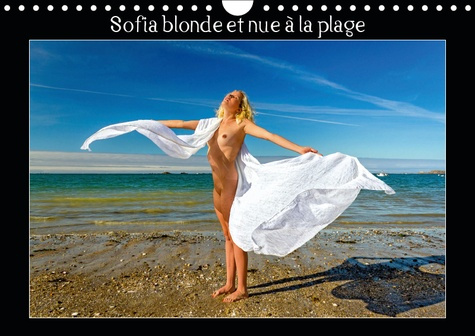 SOFIA BLONDE ET NUE A LA PLAGE (CALENDRIER MURAL 2019 DIN A4 HORIZONTAL) - PHOTOS EROTIQUES D'UNE JE