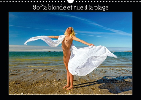 SOFIA BLONDE ET NUE A LA PLAGE (CALENDRIER MURAL 2019 DIN A3 HORIZONTAL) - PHOTOS EROTIQUES D'UNE JE