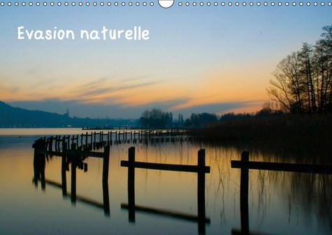 EVASION NATURELLE (CALENDRIER MURAL 2019 DIN A3 HORIZONTAL) - MEDLEY DE PHOTOS DE PAYSAGES ENTRE BRE