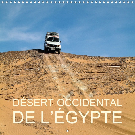 Désert occidental de l’Égypte (Calendrier mural 2020 300 × 300 mm Square). Noir et blanc dans ce dés