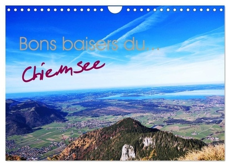 Bons baisers du Chiemsee (Calendrier mural 2025 DIN A4 vertical), CALVENDO calendrier mensuel. Un pe