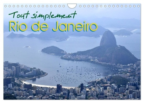 Tout simplement Rio de Janeiro (Calendrier mural 2025 DIN A4 vertical), CALVENDO calendrier mensuel.