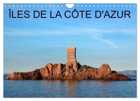 Îles de la Côte d'Azur (Calendrier mural 2025 DIN A4 vertical), CALVENDO calendrier mensuel. De bell