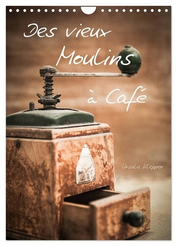 Des vieux Moulins à Café (Calendrier mural 2025 DIN A4 horizontal), CALVENDO calendrier mensuel. 13
