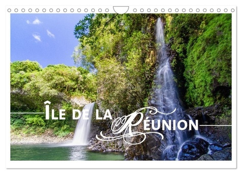 Île de la Réunion - Le paradis français dans l'océan Indien (Calendrier mural 2025 DIN A4 vertical),