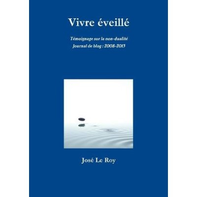 Vivre éveillé