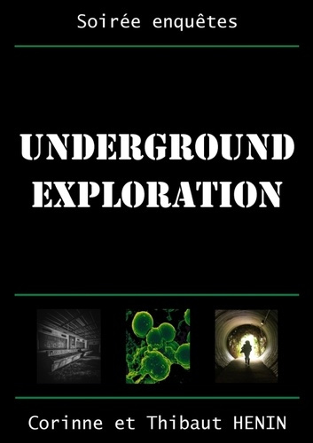 Underground Exploration