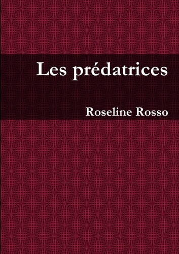 Les prédatrices