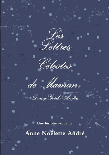 Les lettres céleste de maman