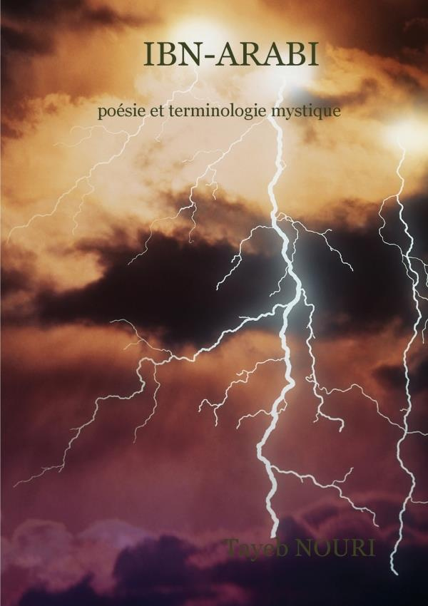 IBN-ARABI POESIE ET MYSTIQUE SOUFIE