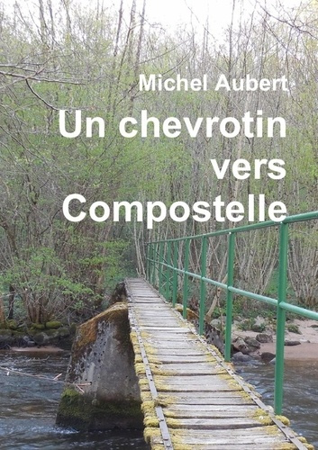 Un chevrotin vers Compostelle