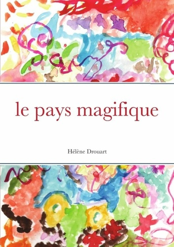 le pays magifique