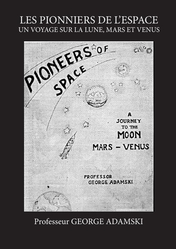 Pionniers de l'espace. UN VOYAGE SUR LA LUNE, MARS et VENUS
