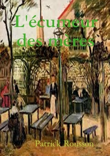 L'écumeur des mères