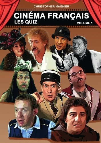 Cinéma Français - Les Quiz - Volume 1. Les Quiz - Volume 1