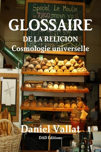 Glossaire de la religion. Cosmologie universelle