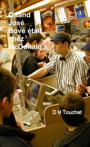 Quand José Bové était chez McDonald's