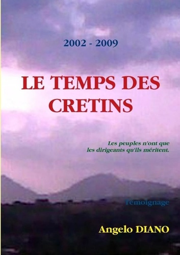 Le temps des cretins