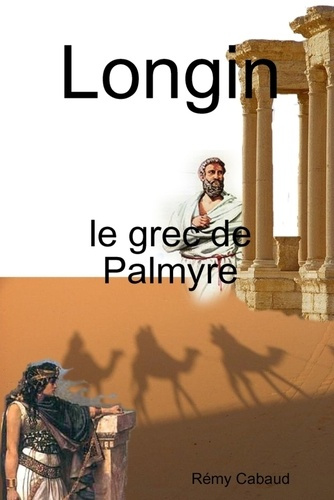 Longin , le grec de Palmyre