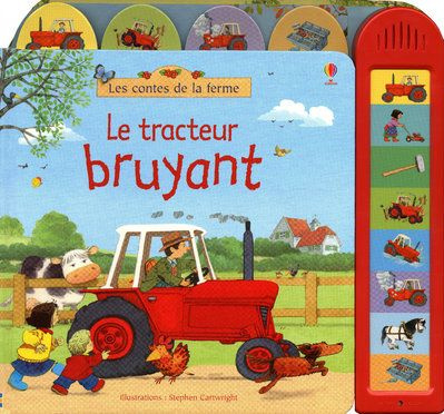 Le tracteur bruyant