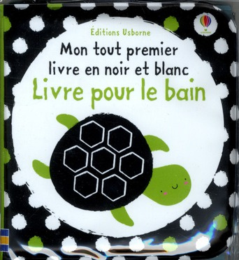 Mon tout premier livre en noir et blanc. Livre pour le bain