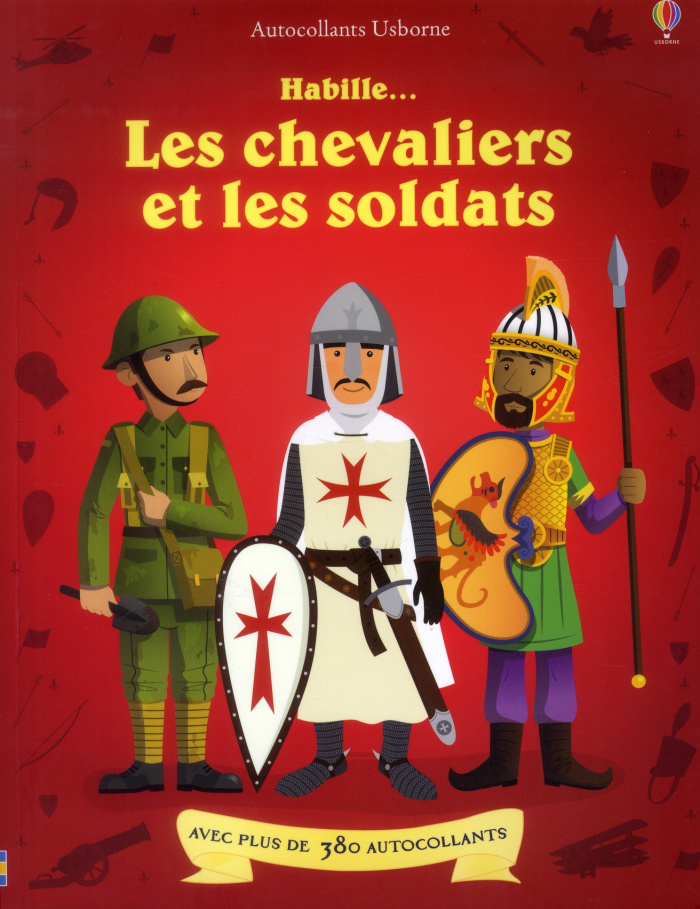Habille les chevaliers et les soldats