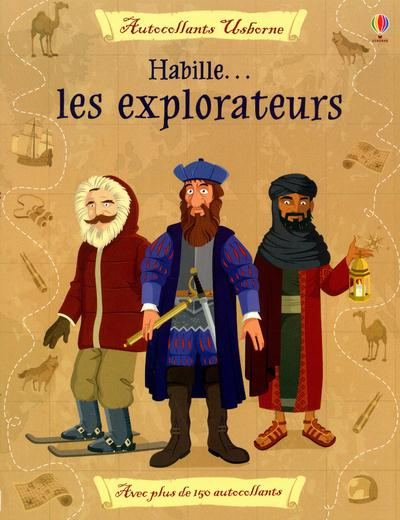 Habille... les explorateurs