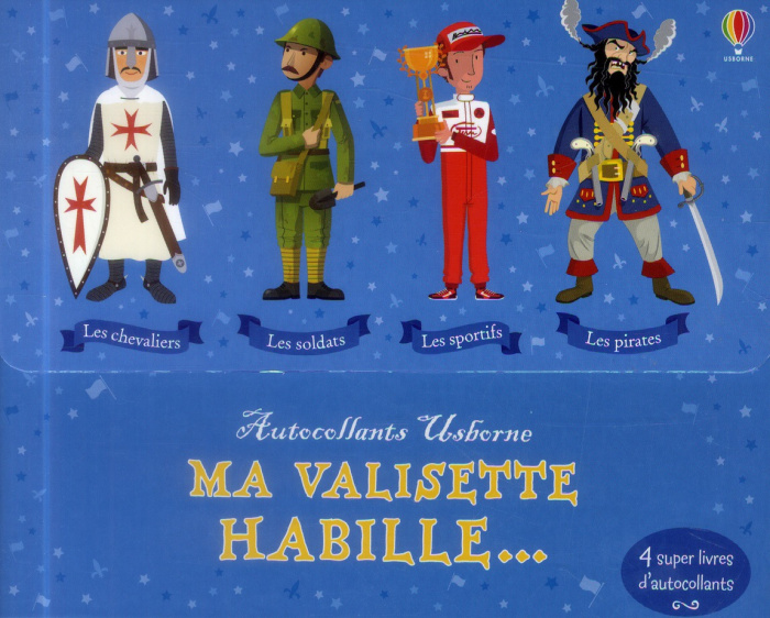 Ma valisette habille... Coffret en 4 volumes : Habille les chevaliers ; Habille les soldats ; Habill