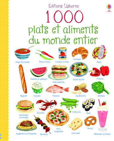 1000 plats et aliments du monde entier