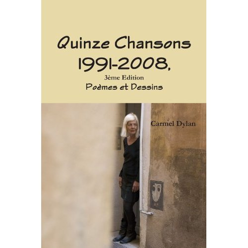 Quinze Chansons 1991-2008 , 3ème édition