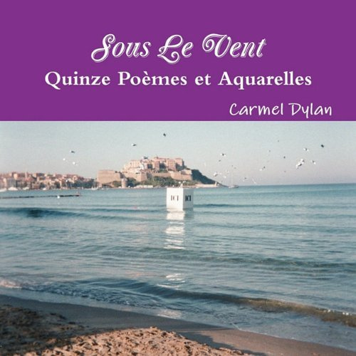 Sous le vent, quinze poemes et aquarelles