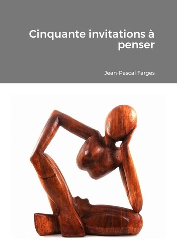 Cinquante invitations à penser