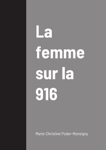 la femme sur la 916