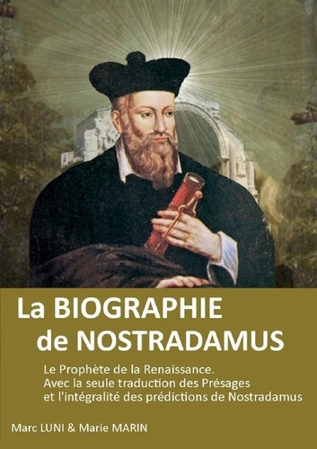 La biographie de Nostradamus