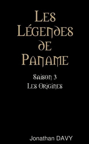 Les Légendes de Paname - saison 3. Les Origines