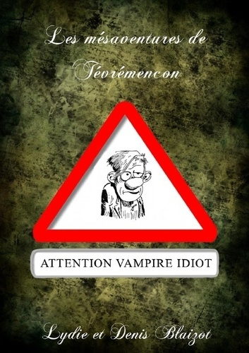 Les mésaventures de Tévrémencon