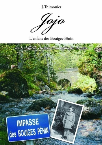 Jojo, l'enfant des Bouiges Pénins