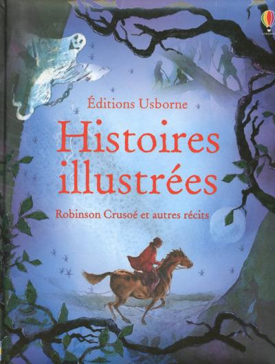 Robinson Crusoé : et autres histoires illustrées