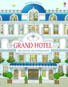 Grand hotel. Avec plus de 270 autocollants