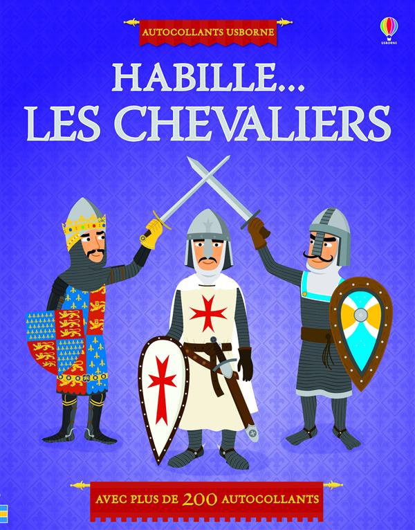 Habille... les chevaliers