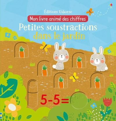 Petites soustractions dans le jardin. Mon livre animé des chiffres