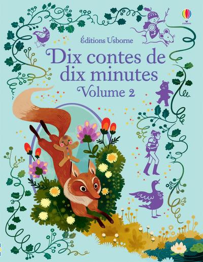 Dix contes de dix minutes. Tome 2