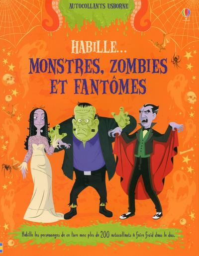 Habille... Vampires, zombies et fantômes