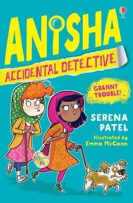 ANISHA, ACCIDENTAL DETECTIVE - GRANNY TROUBLE !