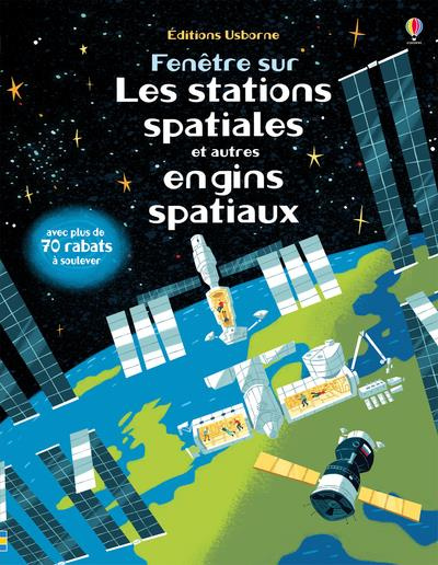 Fenêtre sur les stations spatiales et autres engins spatiaux