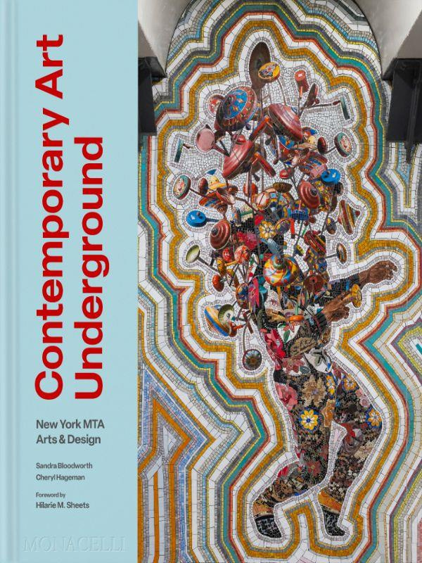 CONTEMPORARY ART UNDERGROUND - NEW YORK MTA ARTS & DESIGN - ILLUSTRATIONS, COULEUR