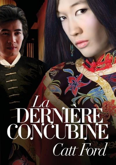 LA DERNIERE CONCUBINE