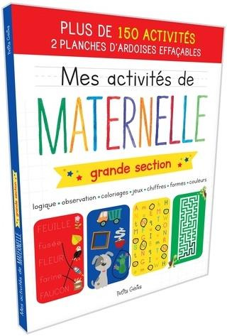 Mes activités de maternelle grande section . 150 activités   2 planches d'ardoises effaçables, Editi